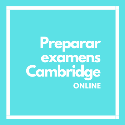 Preparar bé els examens de Cambridge